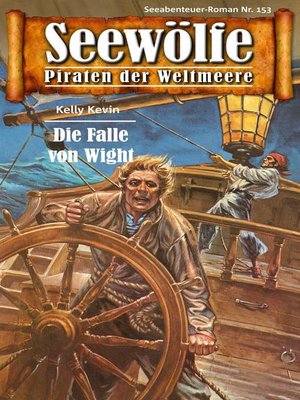cover image of Seewölfe--Piraten der Weltmeere 153
